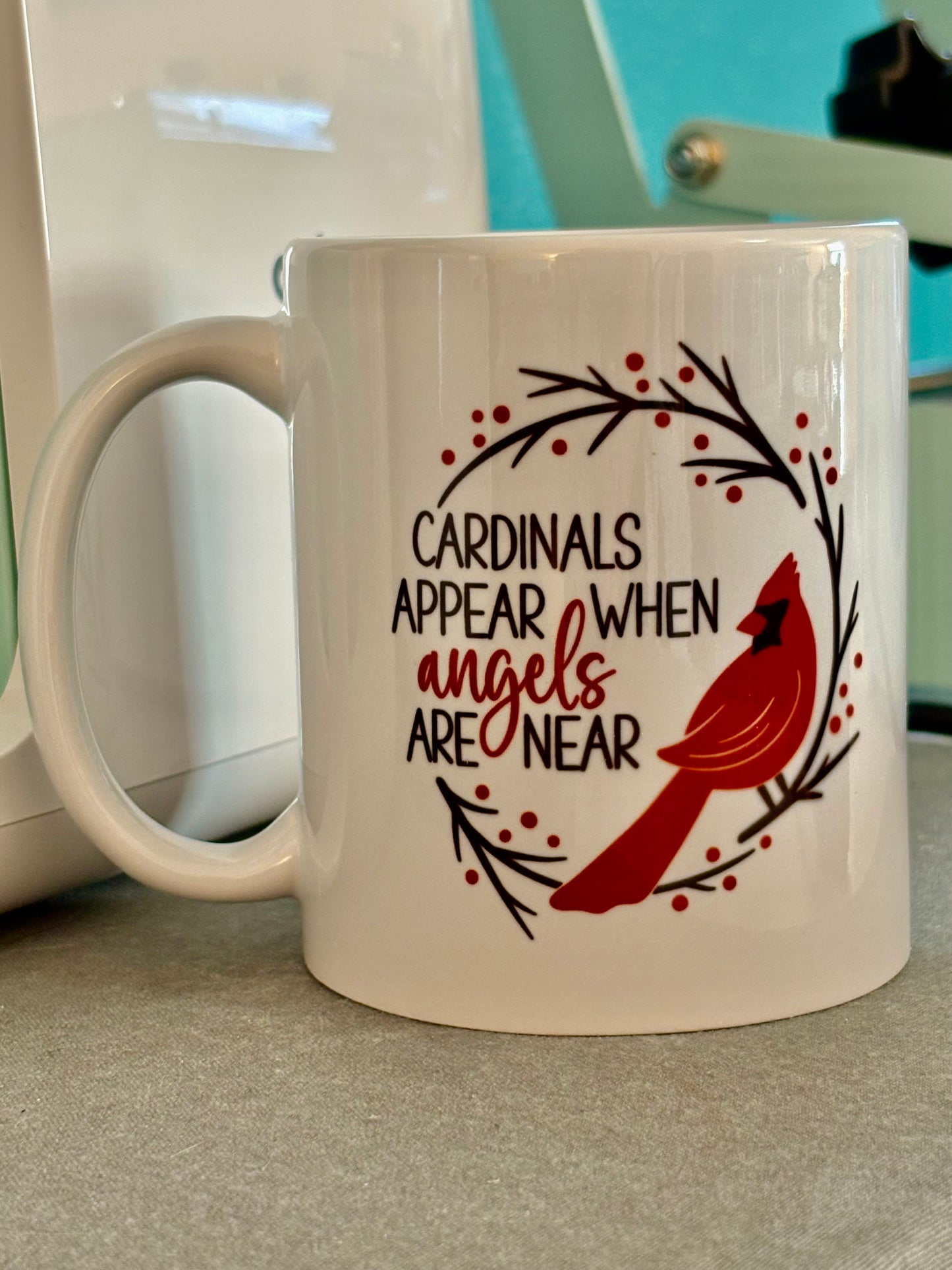 Cardinals appear when angels are near.