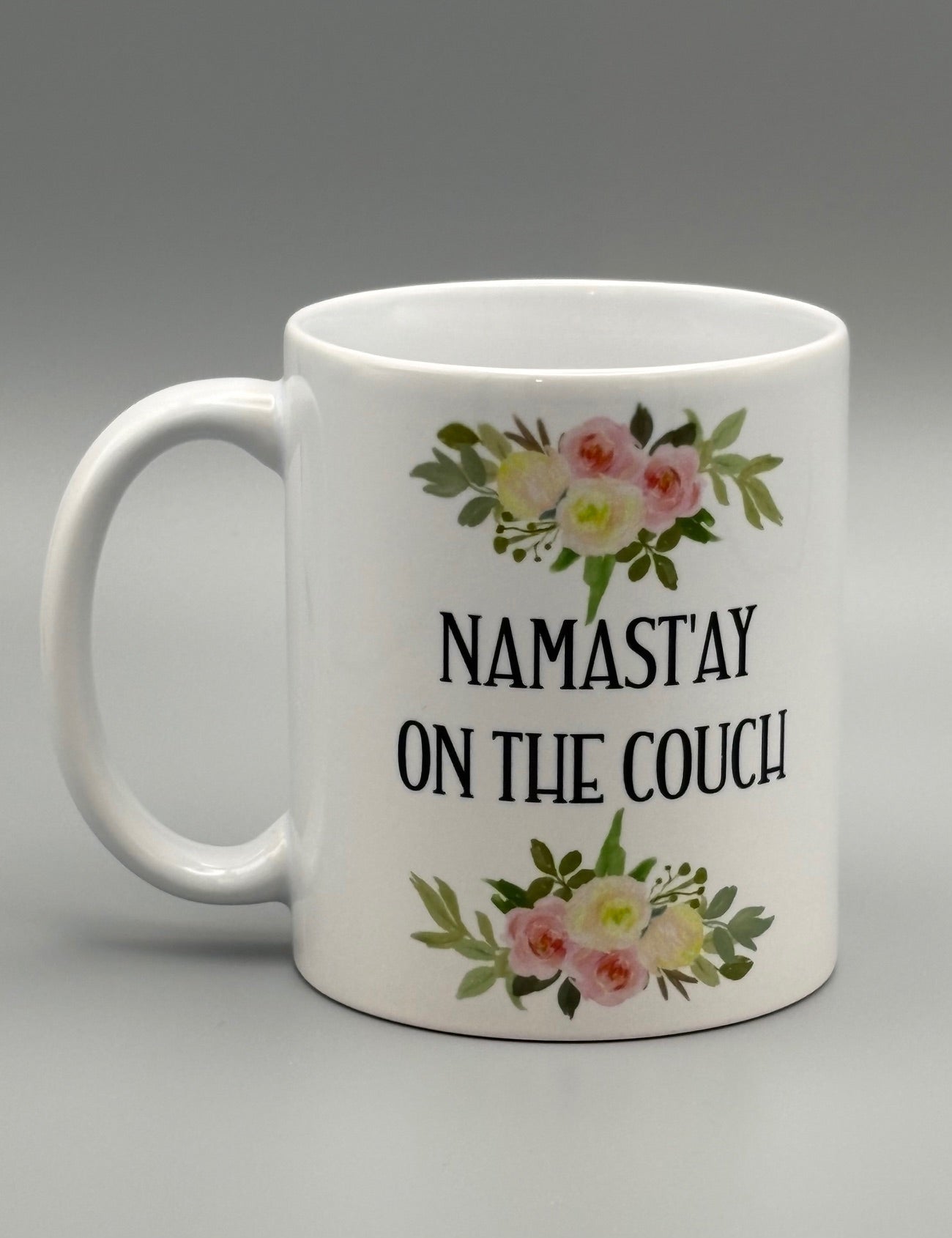 Namast'ay On The Couch - 11 oz