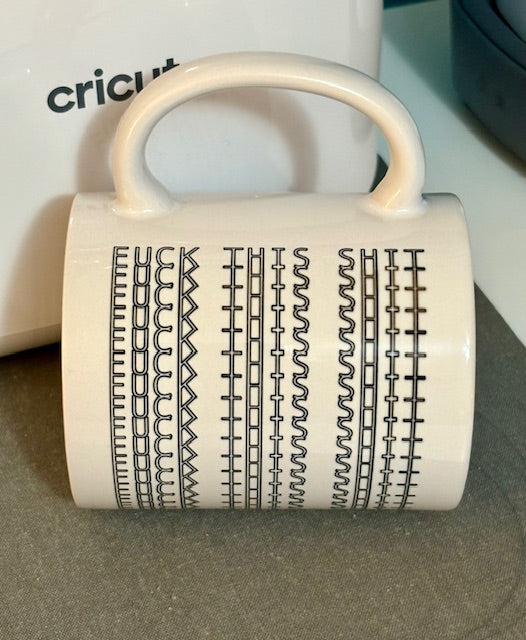 Mug - 11 oz - F*ck This Sh*t