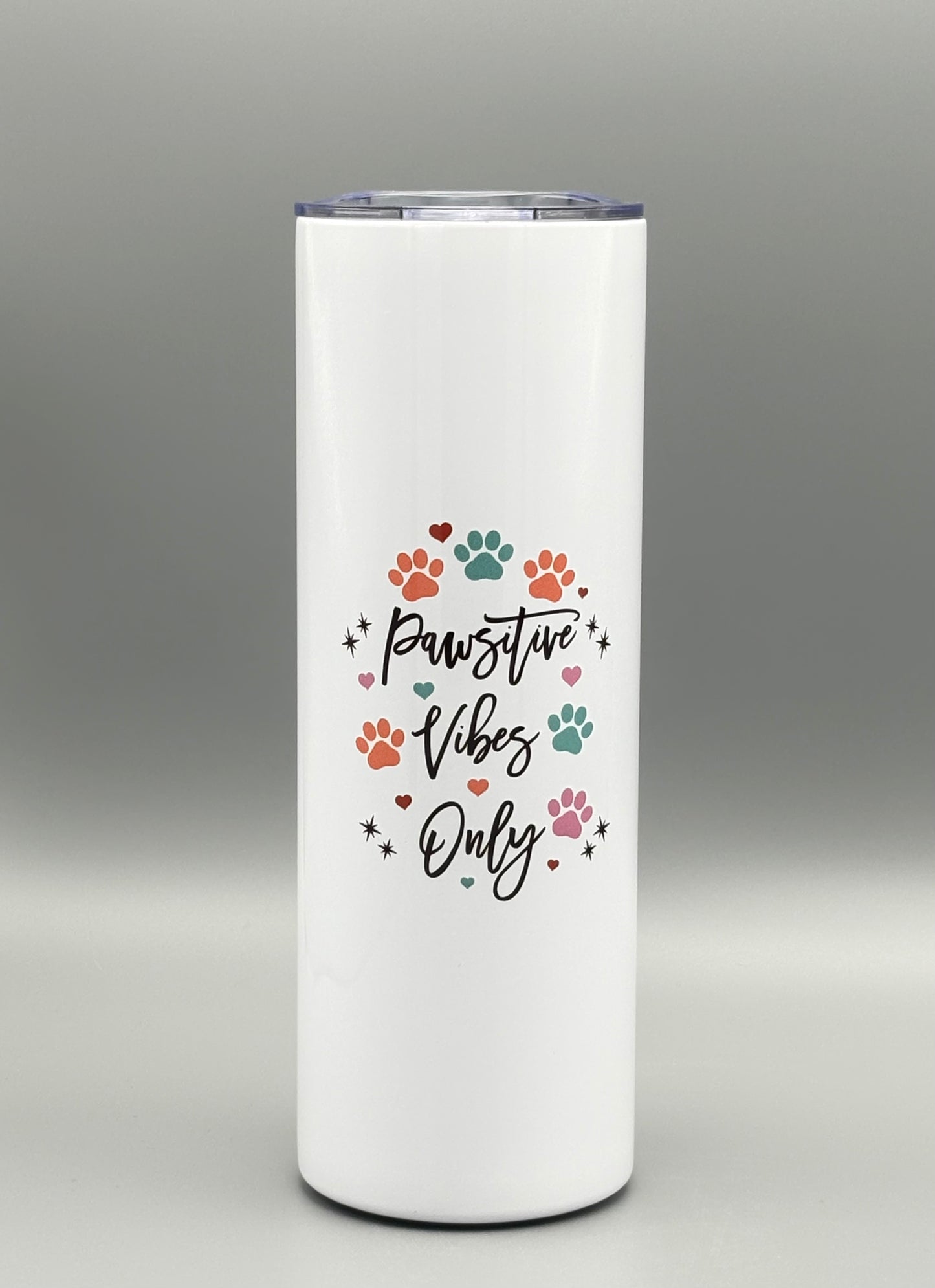 Pawsitive Vibes Only - 20 oz