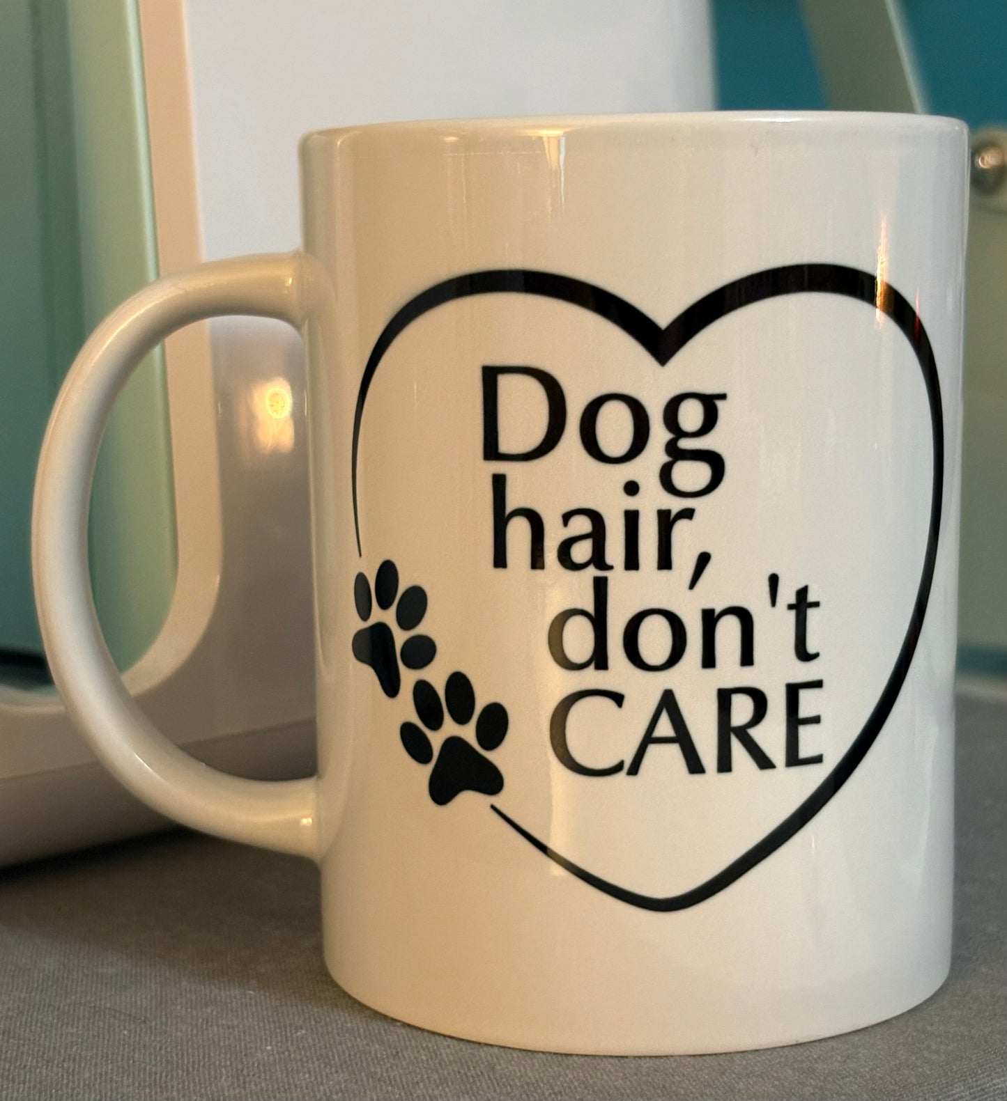 Dog hair, don't Care - 15 oz