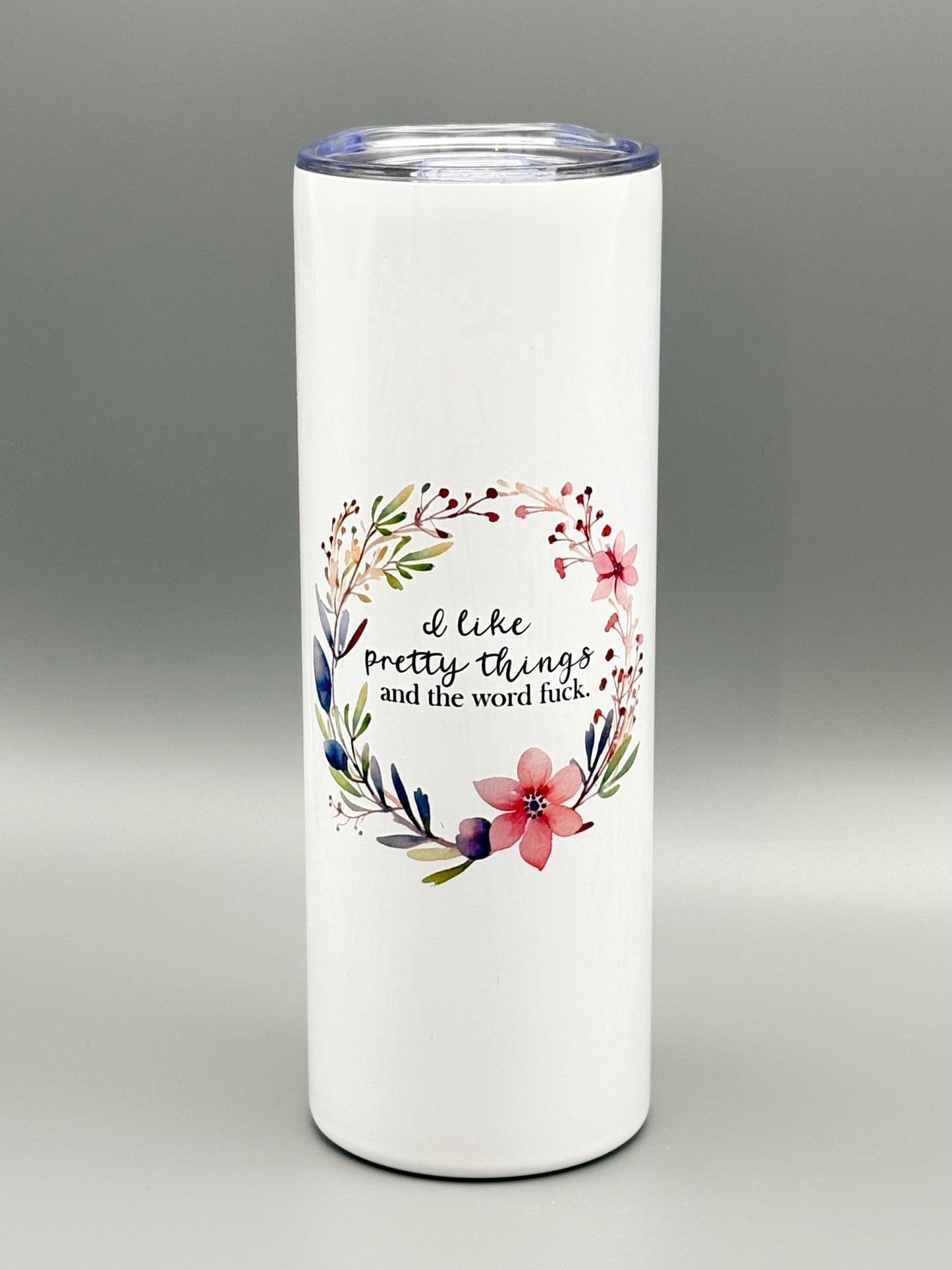 I Like Pretty Things and The Word F*ck - 20 oz