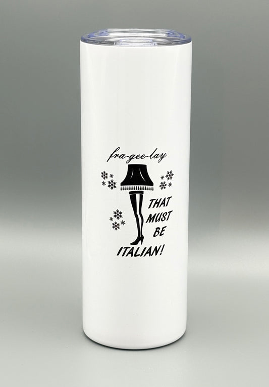 Frageeelay - Must Be Italian! - 20 oz