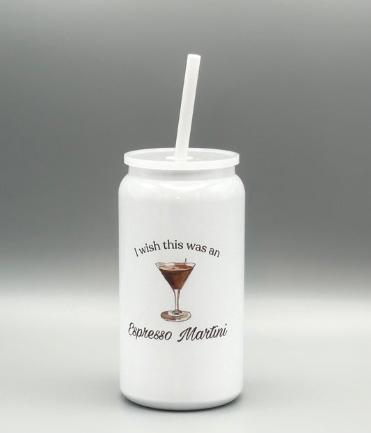 I wish this was an espresso martini - Glitter Tumbler - 16 oz