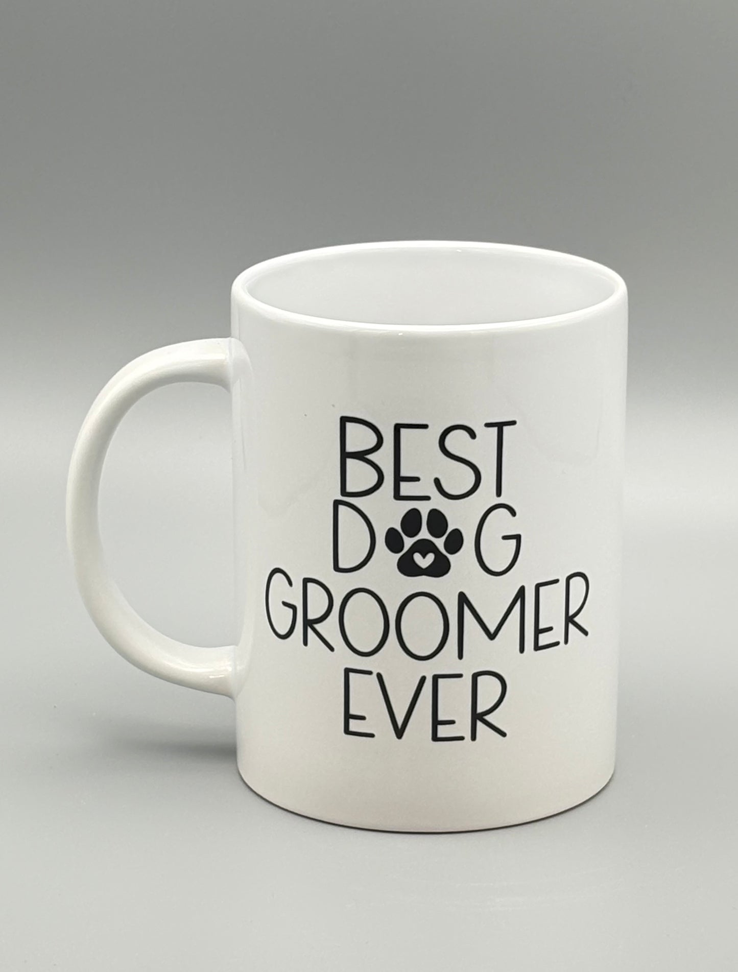 Best Dog Groomer Ever - 15 oz
