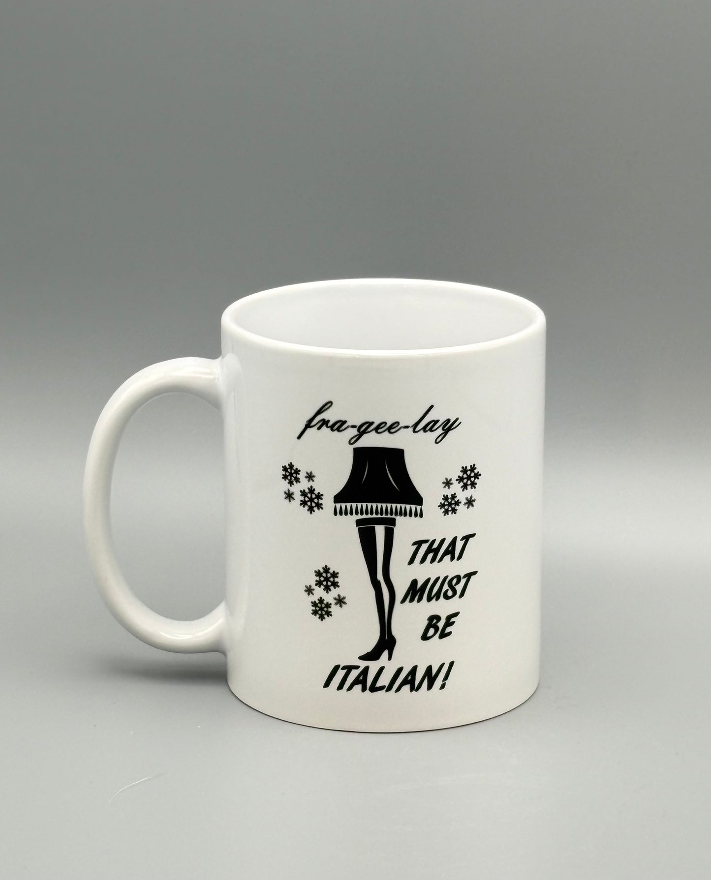 Frageeelay . . . Must Be Italian! - 11 oz
