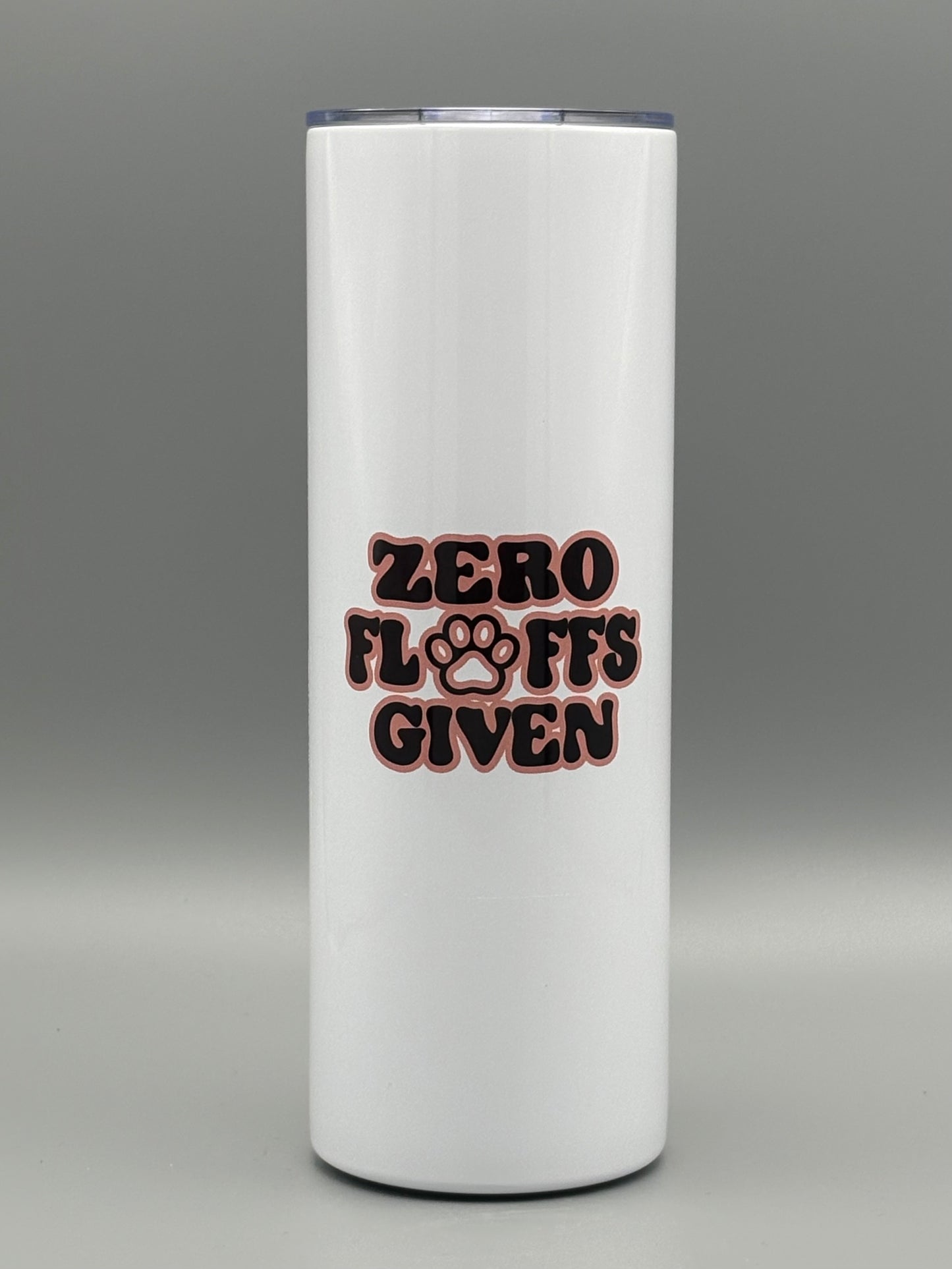 Zero Fluffs Given - 20 oz
