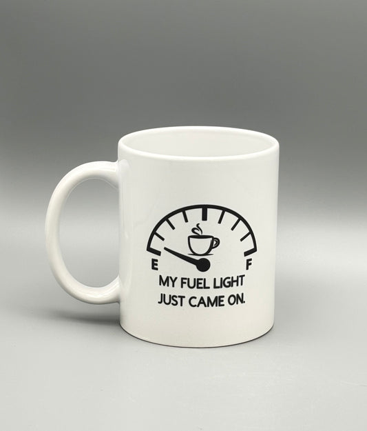 My fuel light just came on - 11 oz