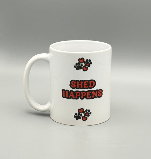 Shed Happens - 11 oz