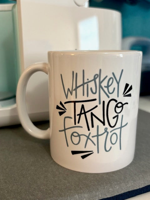 Mug - 11 oz -WTF